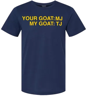 YOUR GOAT: MJ, MY GOAT: TJ