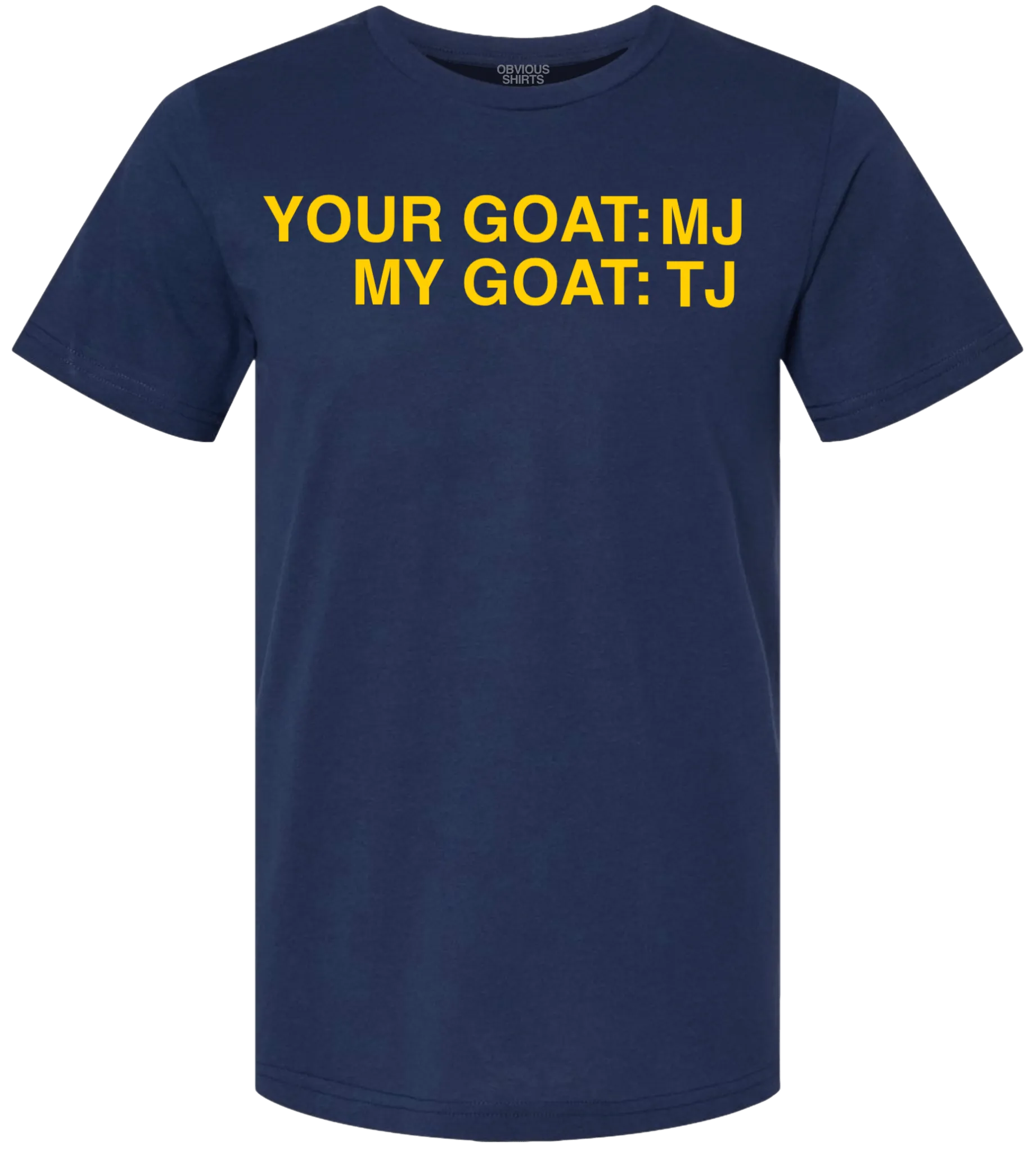 YOUR GOAT: MJ, MY GOAT: TJ